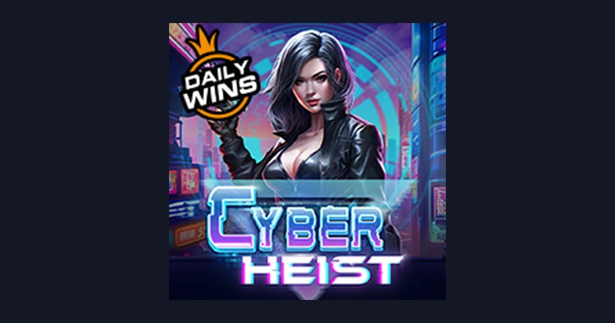 Cyber Heist, Slot Anti Rungkad dengan Jackpot Progresif Terbesar